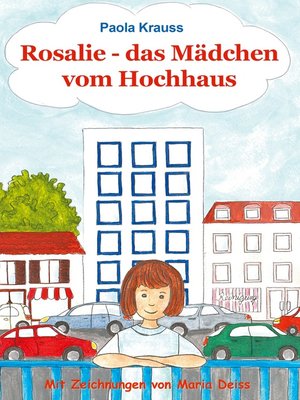 cover image of Rosalie, das Mädchen vom Hochhaus
